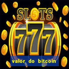 valor do bitcoin em 2020